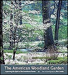 The American Woodland Garden