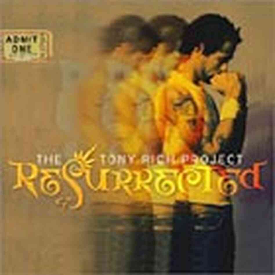 Cover of Tony Rich's CD 'Resurrected' Cover of Tony Rich's CD 'Resurrected'