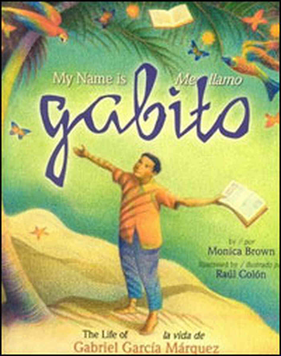 My Name is Gabito My Name is Gabito