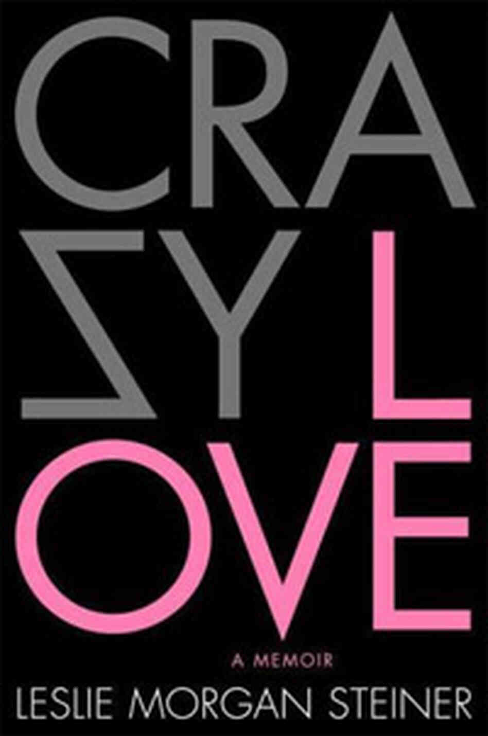 'Crazy Love' book cover 'Crazy Love' book cover