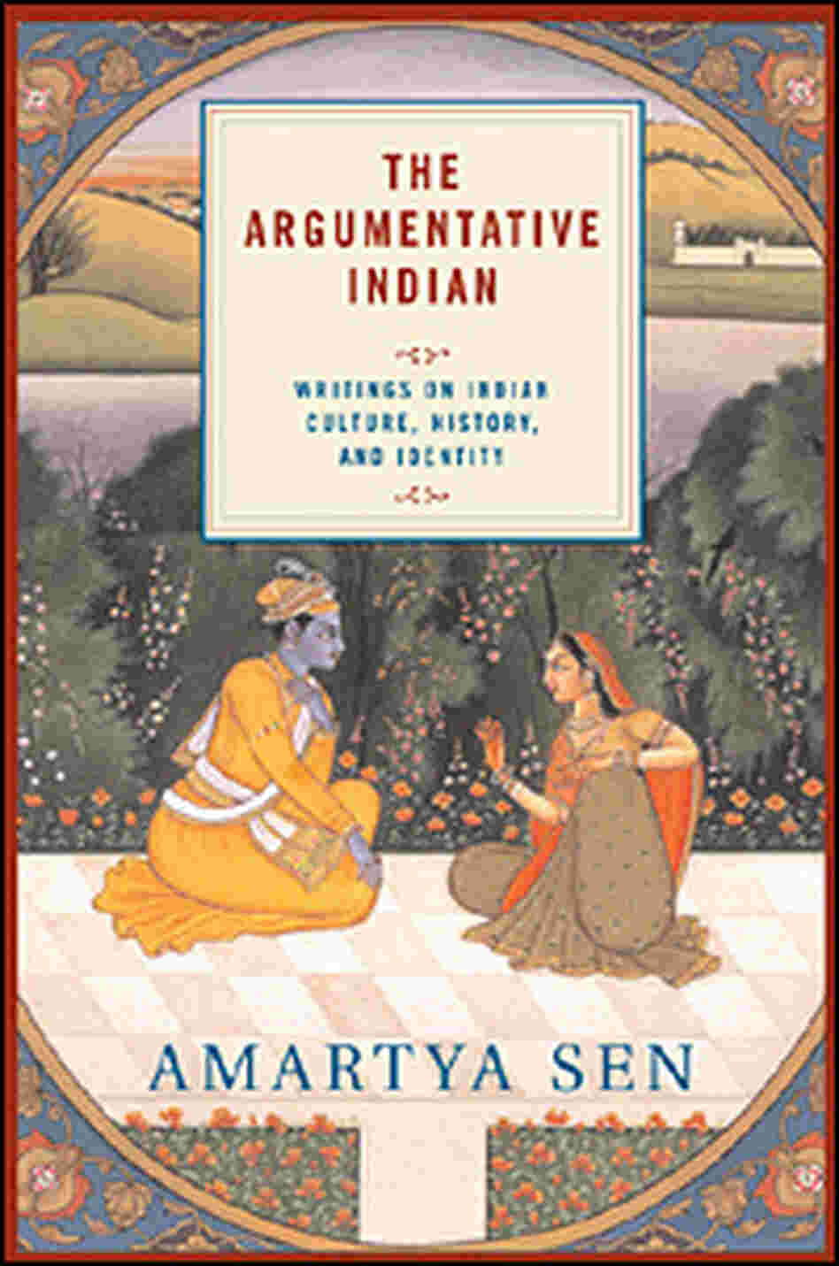 From 'The Argumentative Indian' From 'The Argumentative Indian'