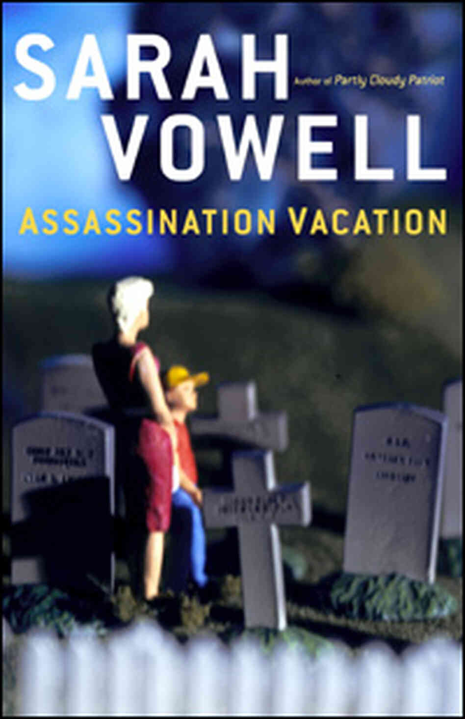 Cover of 'Assassination Vacation' Cover of 'Assassination Vacation'