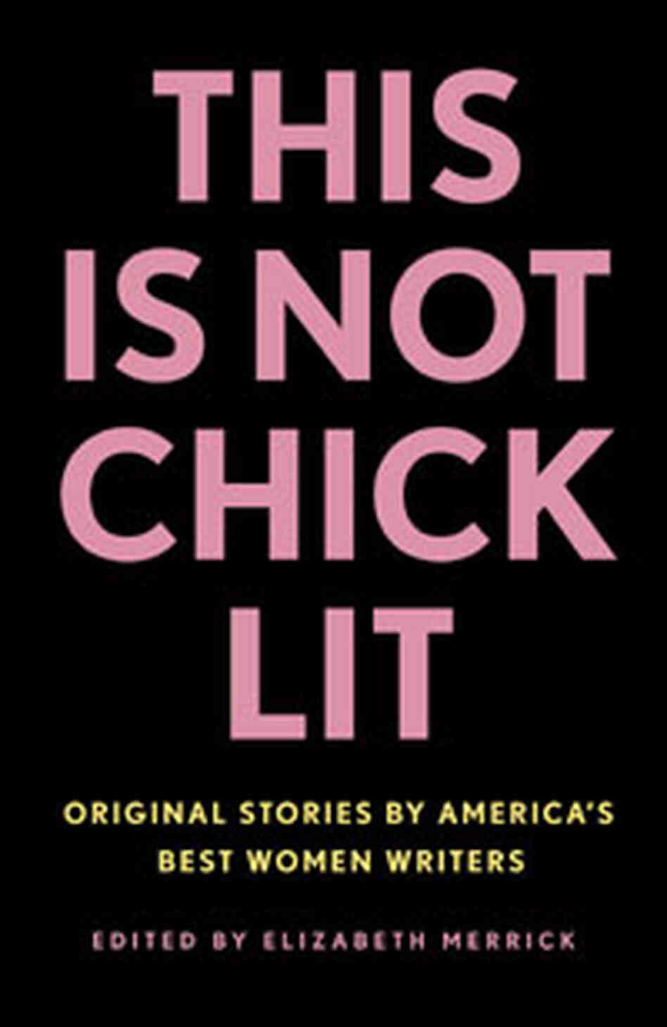 Cover of 'This Is Not Chick Lit' Cover of 'This Is Not Chick Lit'