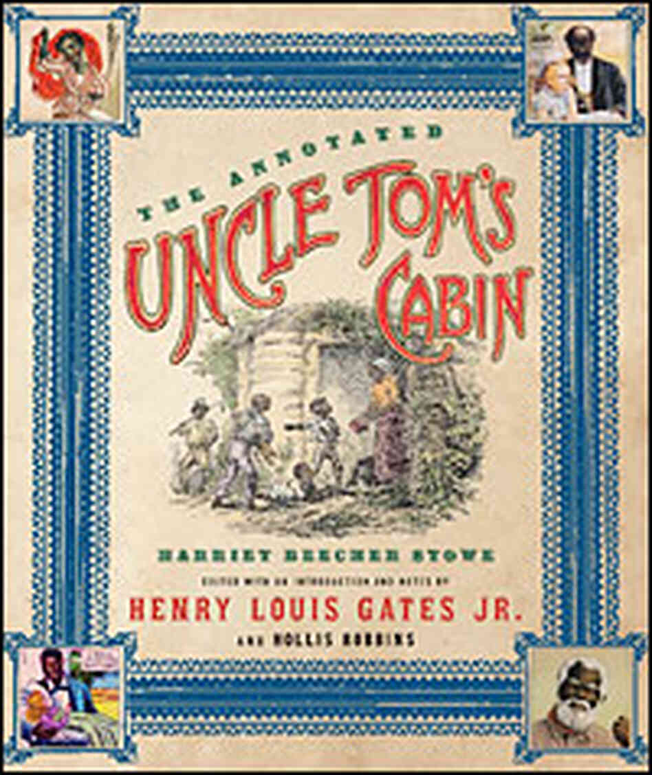 Cover of 'The Annotated Uncle Tom's Cabin' Cover of 'The Annotated Uncle Tom's Cabin'