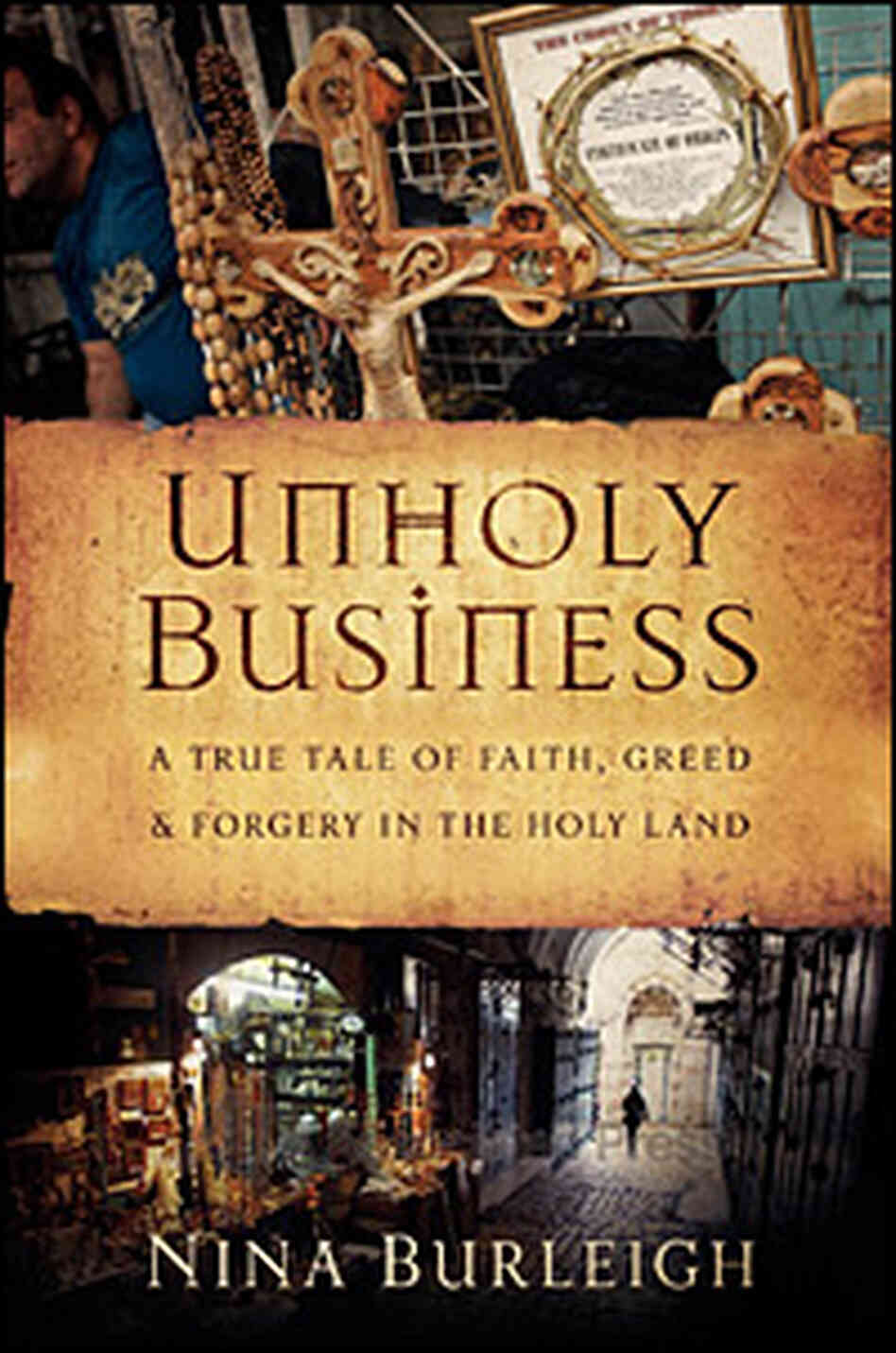 Nina Burleigh's 'Unholy Business' Nina Burleigh's 'Unholy Business'