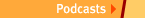 Podcasts