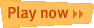 Play now