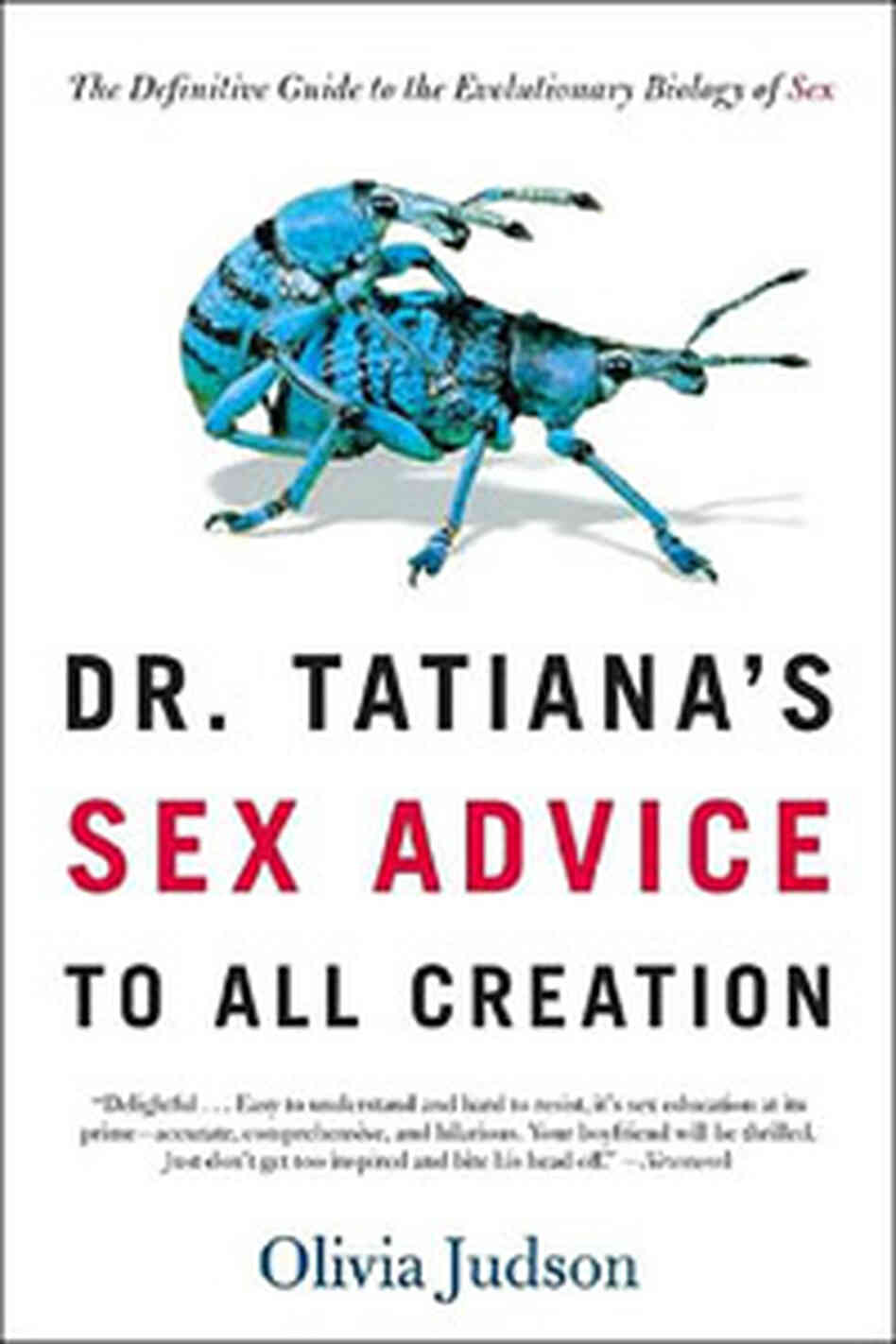 Book jacket for Dr Tatiana's Sex Advice To All Creation Book jacket for Dr Tatiana's Sex Advice To All Creation