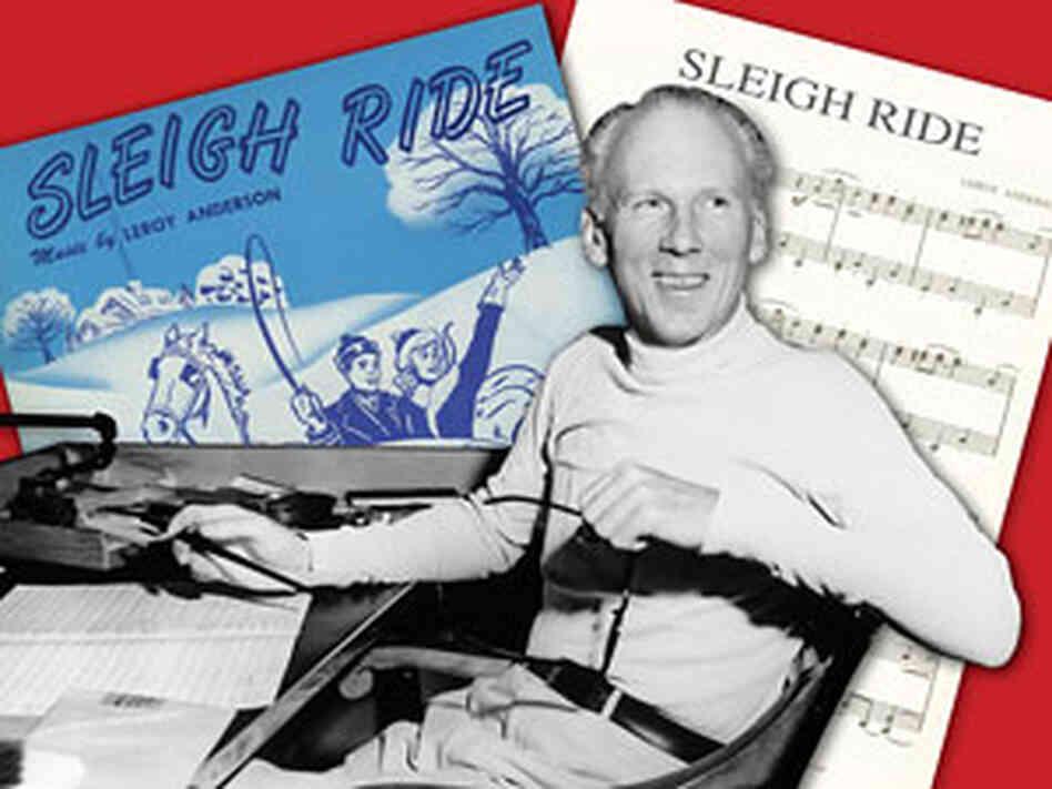Composer Leroy Anderson Composer Leroy Anderson