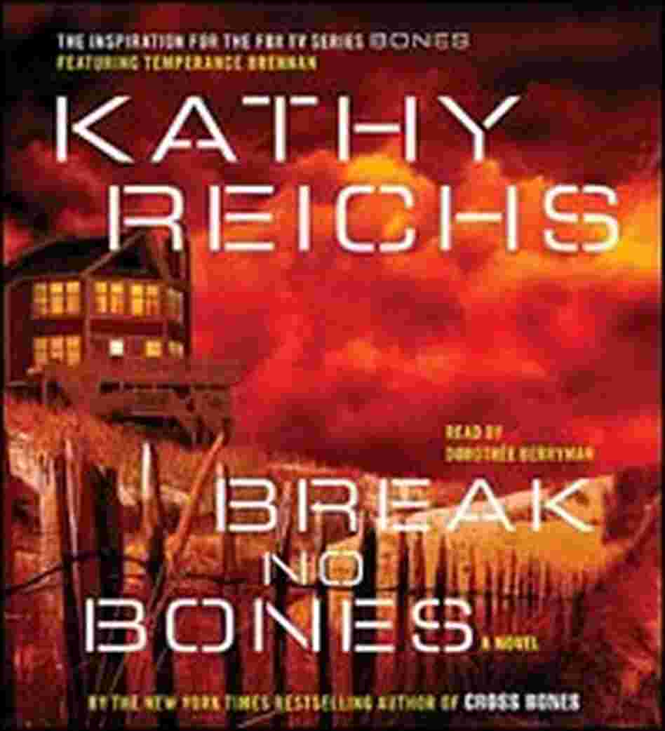 'Break No Bones' by Kathy Reichs audiobook cover 'Break No Bones' by Kathy Reichs audiobook cover