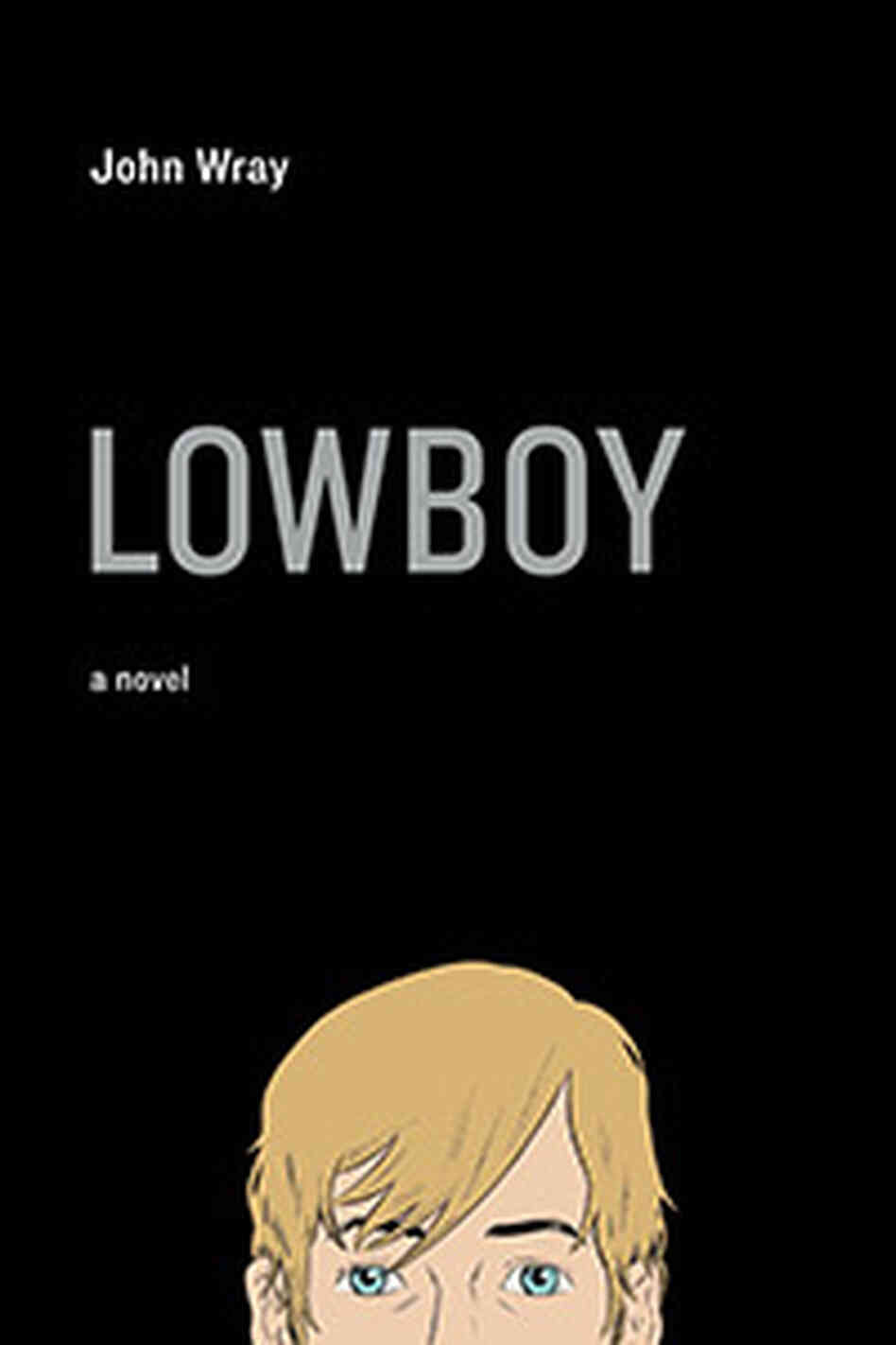 John Wray's 'Lowboy.' Cover art by Adrian Tomine. John Wray's 'Lowboy.' Cover art by Adrian Tomine.