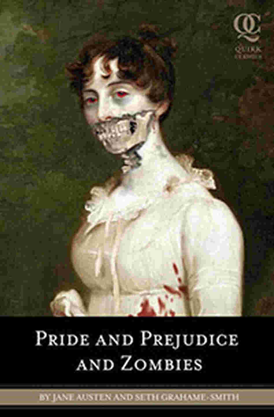 Pride and Prejudice and Zombies Pride and Prejudice and Zombies