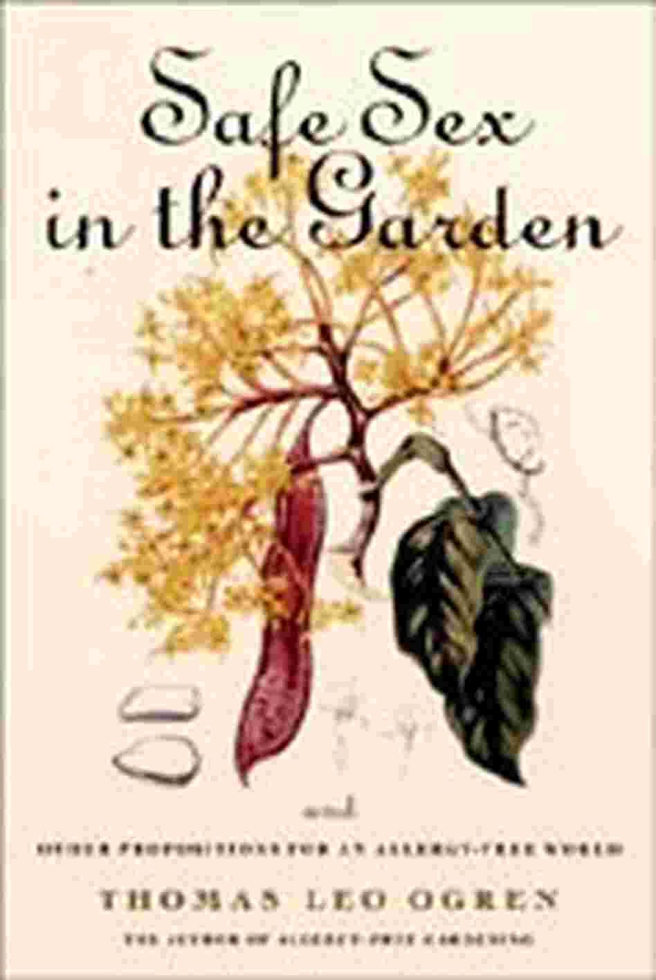 Safe Sex in the Garden book cover Safe Sex in the Garden book cover
