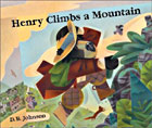 Book cover for 'Henry Climbs a Mountain'
