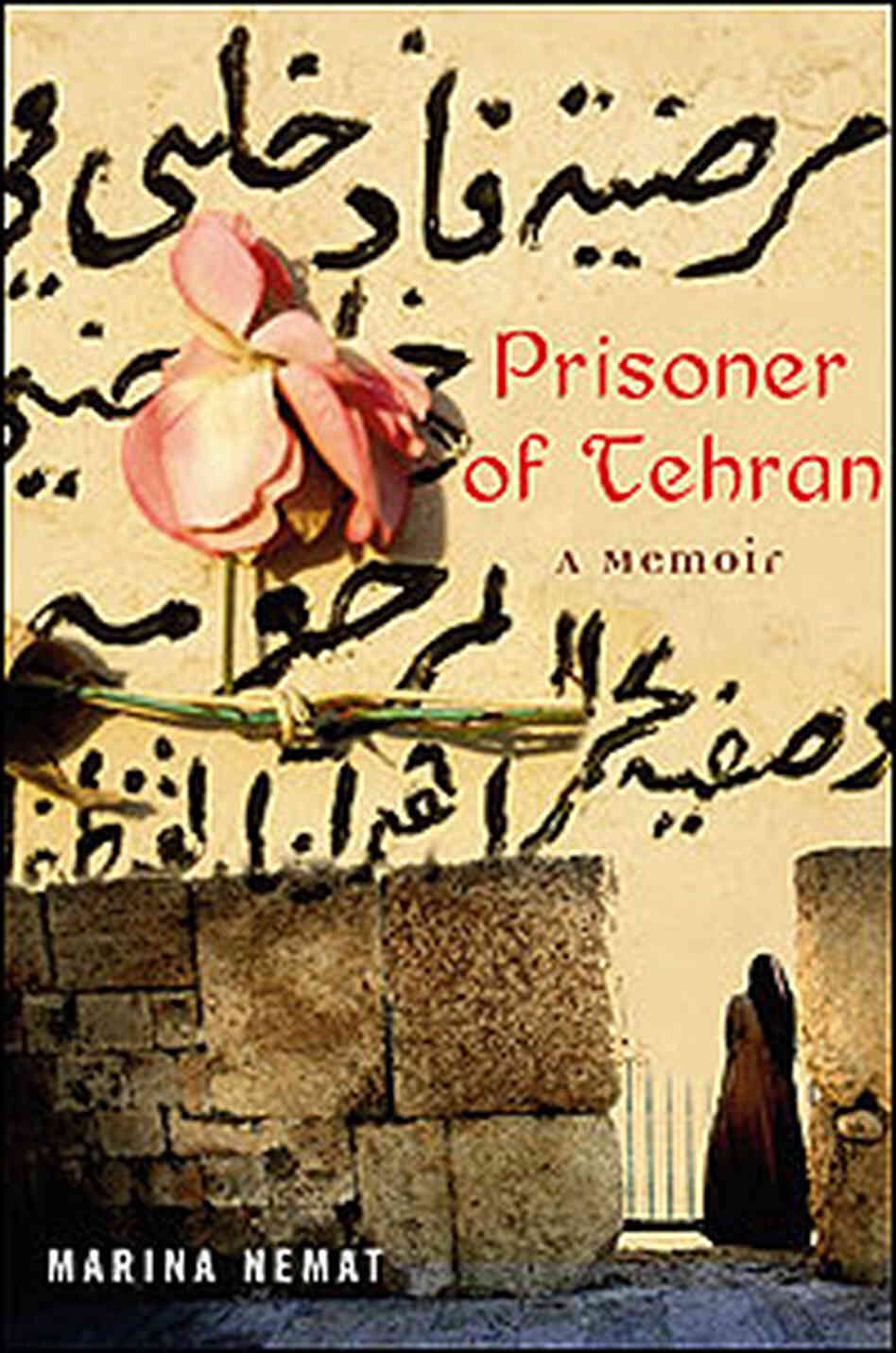 'Prisoner of Tehran' Book Cover 'Prisoner of Tehran' Book Cover
