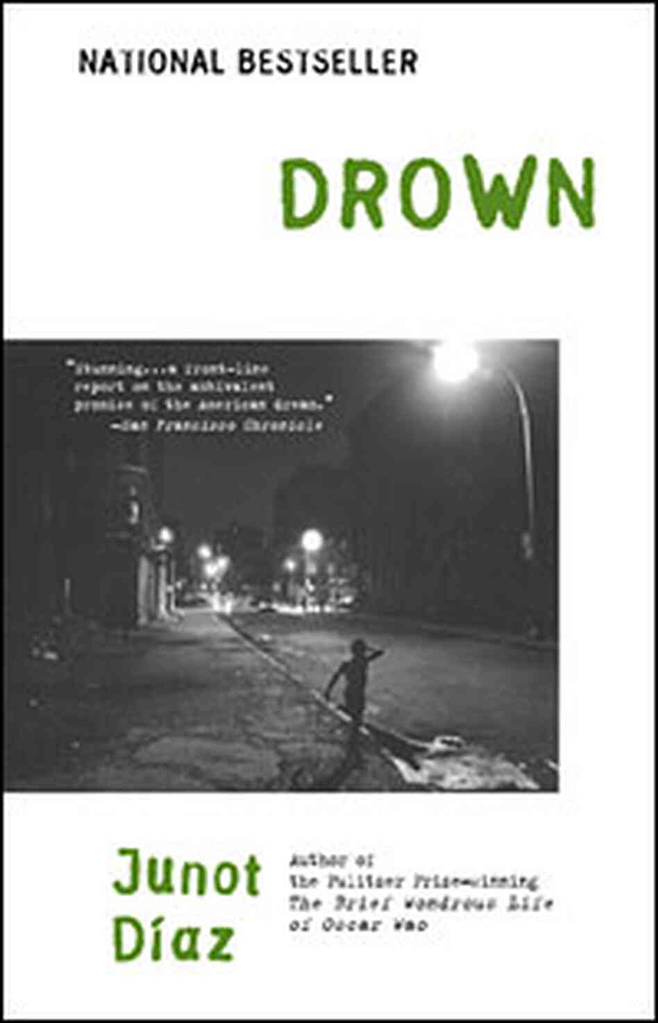 'Drown' by Junot Diaz 'Drown' by Junot Diaz