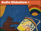 Audio Slideshow: 'Bear's Picture' Audio Slideshow: 'Bear's Picture'