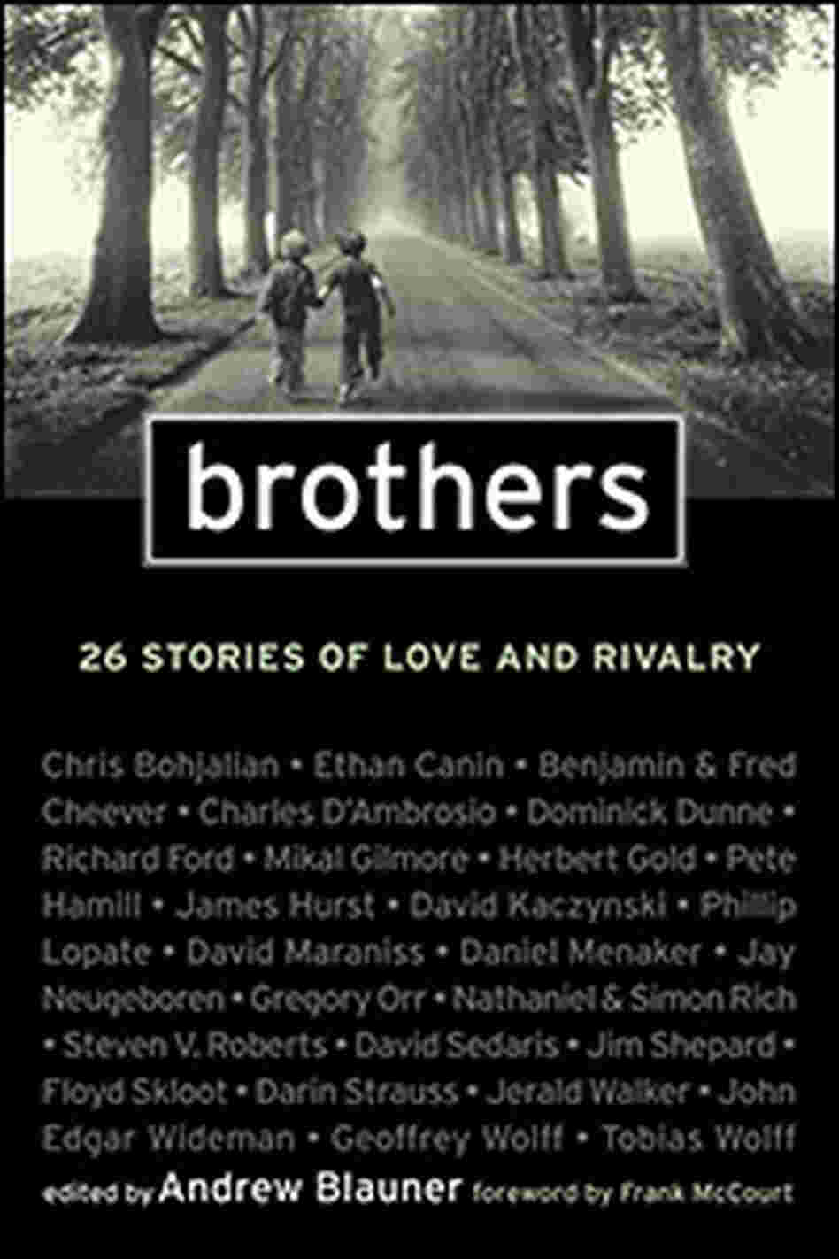 'Brothers: 26 Stories of Love and Rivalry' 'Brothers: 26 Stories of Love and Rivalry'