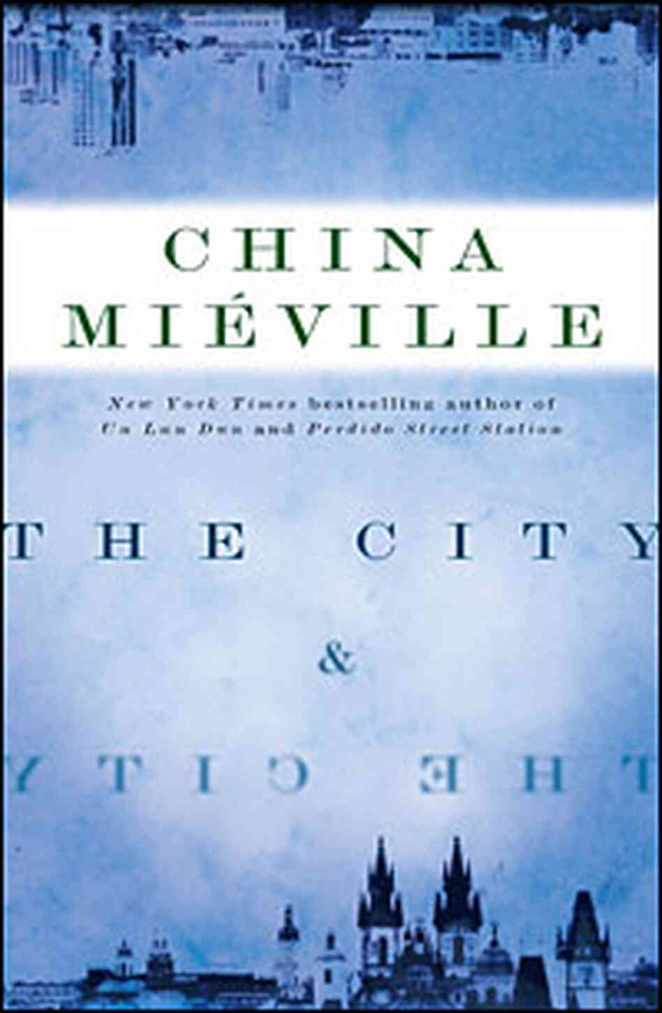 Cover: 'The City And The City' Cover: 'The City And The City'