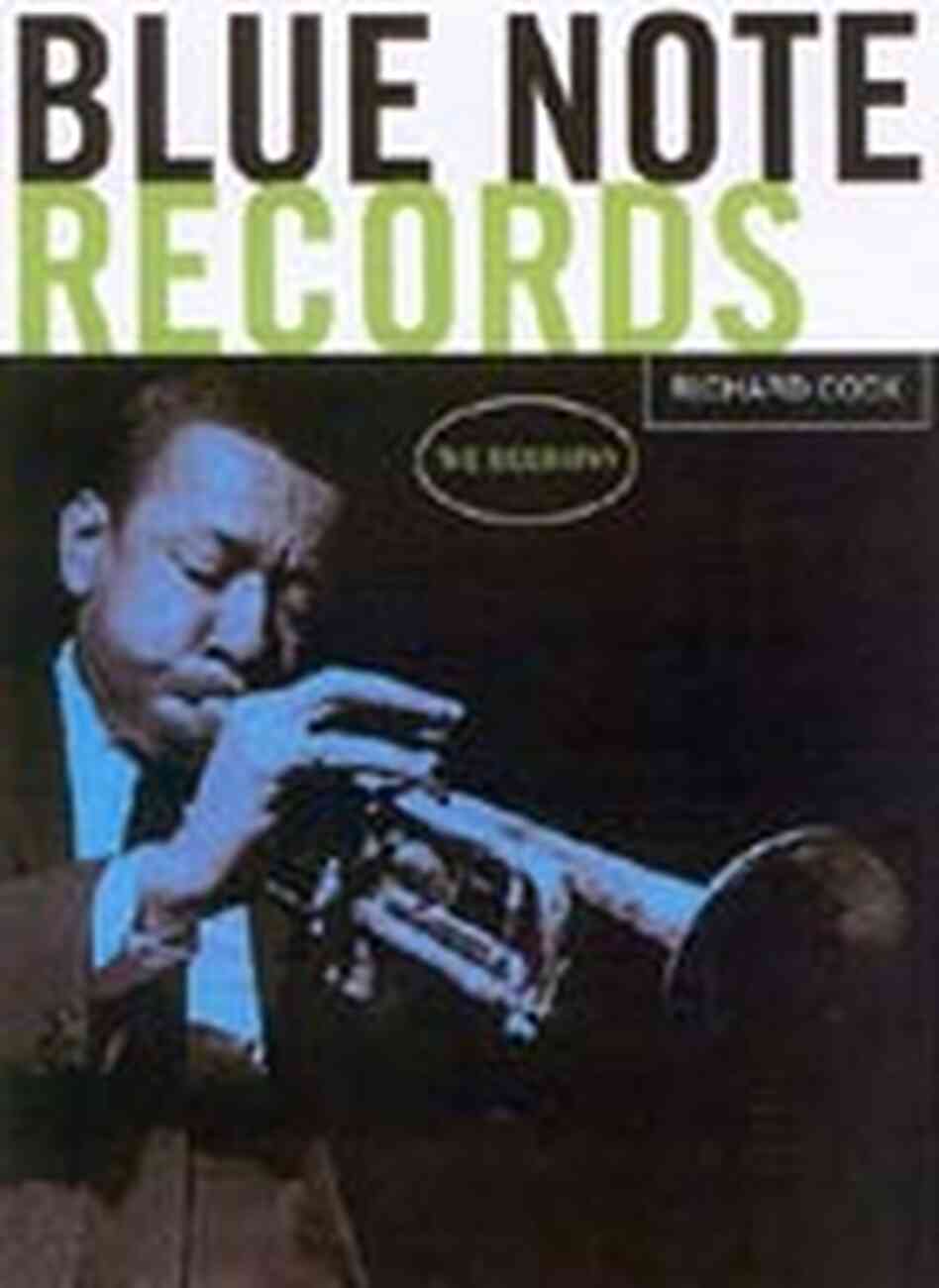 'Blue Note Records, The Biography' 'Blue Note Records, The Biography'