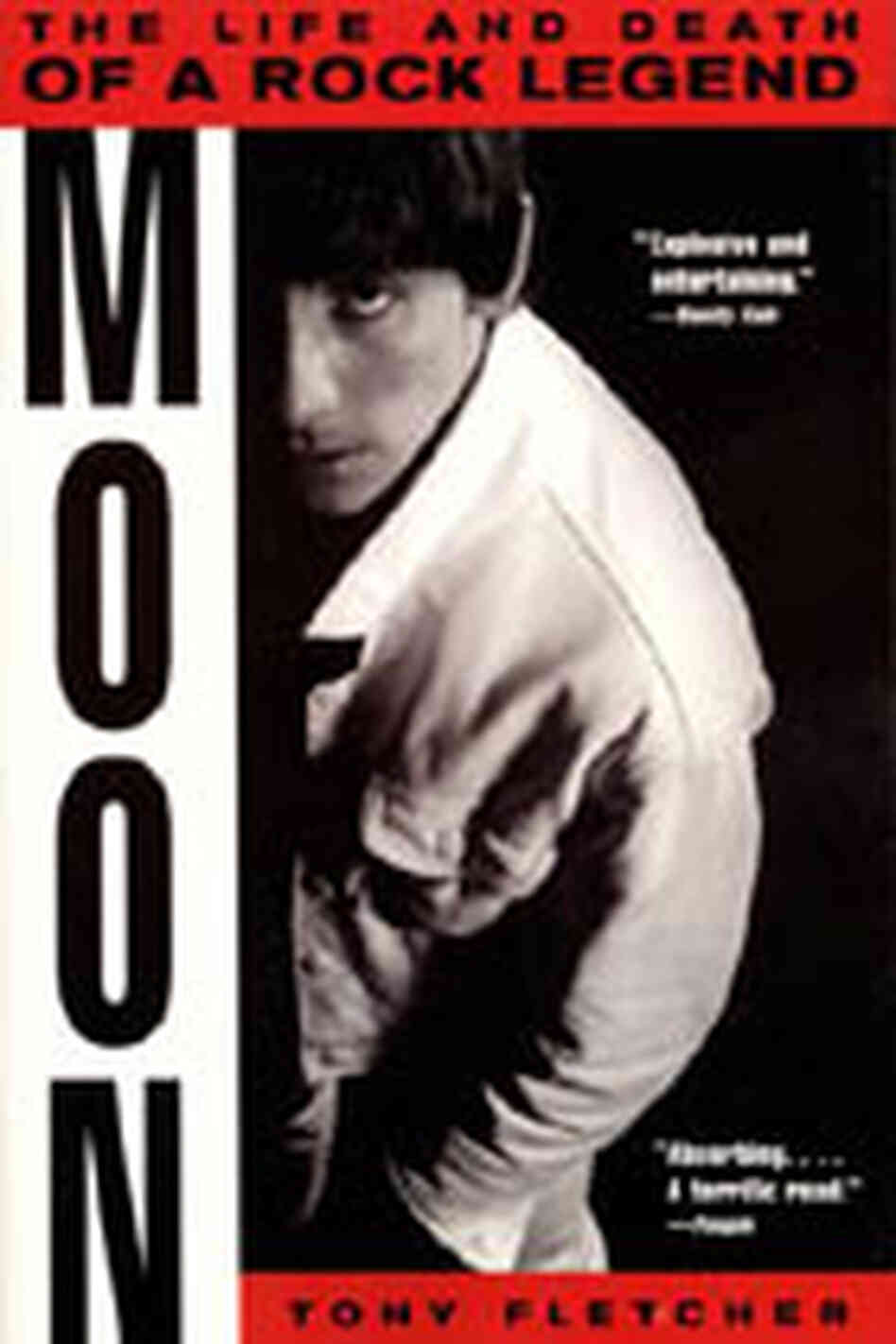 'Moon: The Life and Death of a Rock Legend' book cover 'Moon: The Life and Death of a Rock Legend' book cover