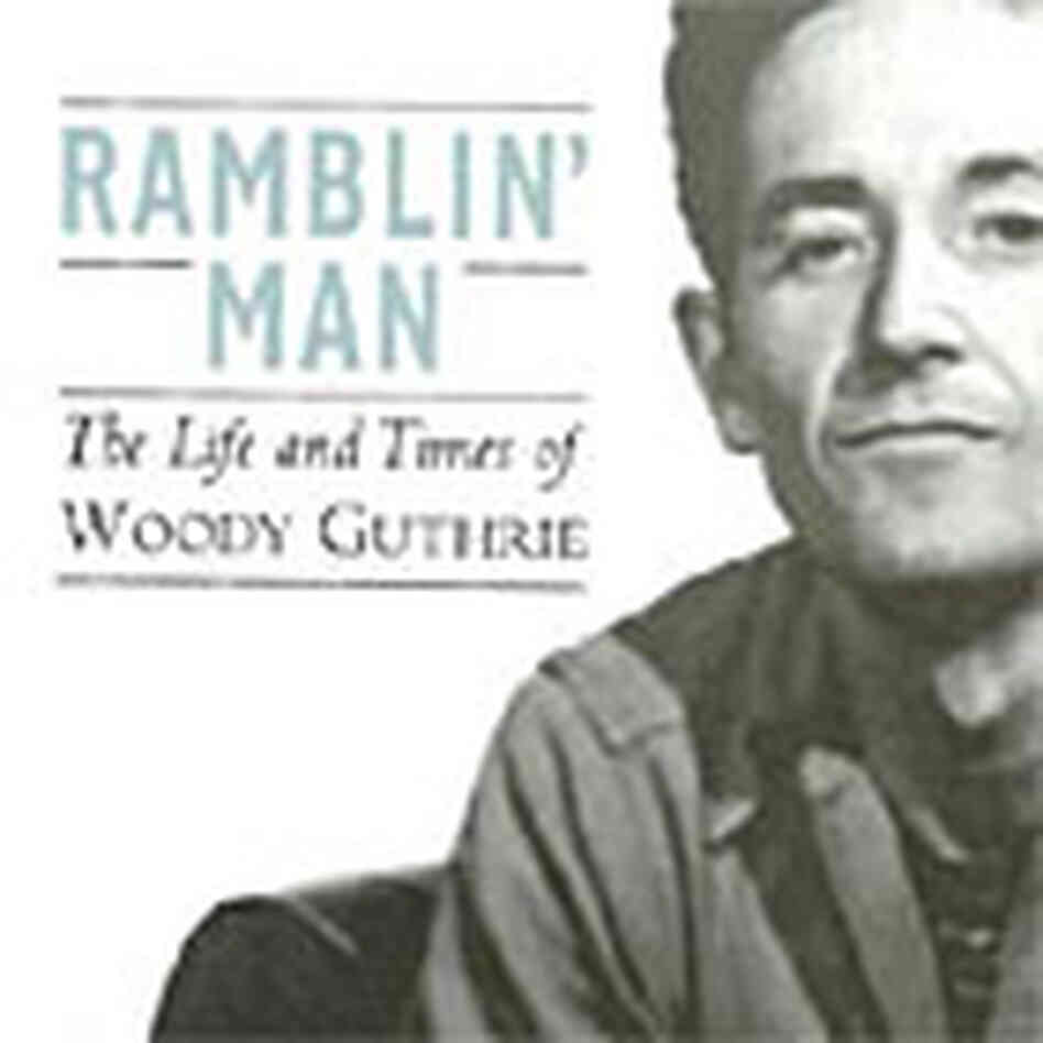 Detail of the cover for 'Ramblin' Man: The Life and Times of Woody Guthrie' Detail of the cover for 'Ramblin' Man: The Life and Times of Woody Guthrie'