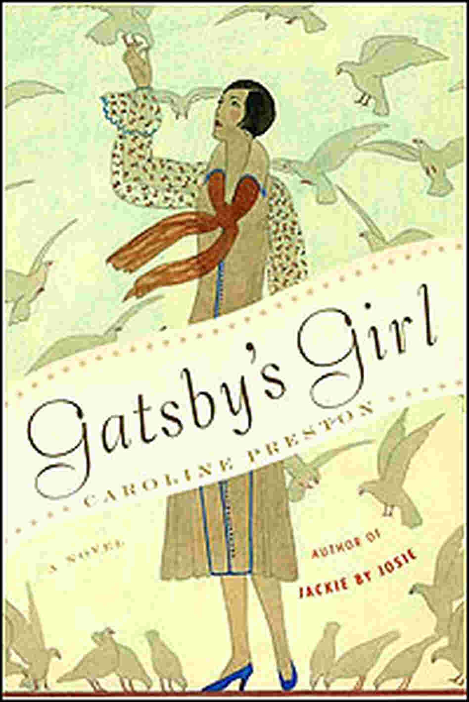 Jacket of 'Gatsby's Girl' by Caroline Preston Jacket of 'Gatsby's Girl' by Caroline Preston