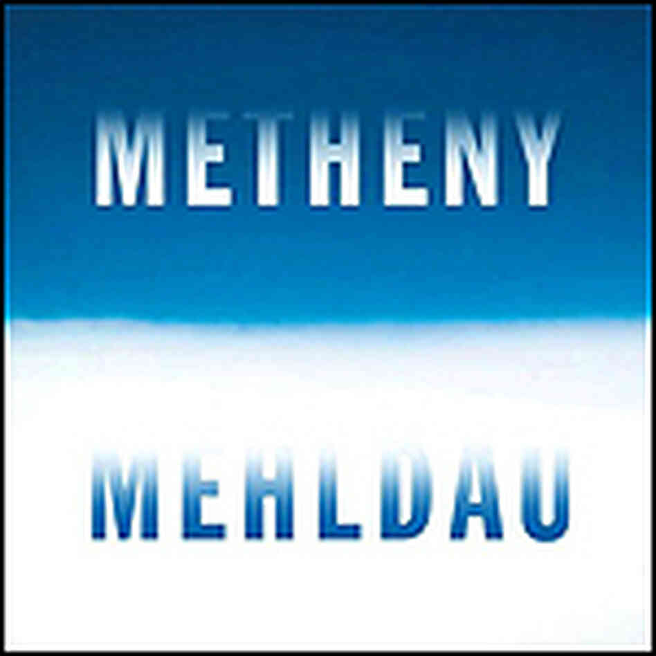 Metheny Mehldau Metheny Mehldau