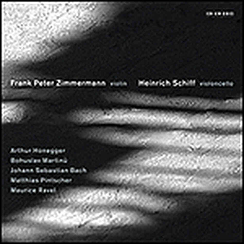 Zimmermann and Schiff Play Honegger, Martinu, Bach, Pintscher, Ravel Zimmermann and Schiff Play Honegger, Martinu, Bach, Pintscher, Ravel