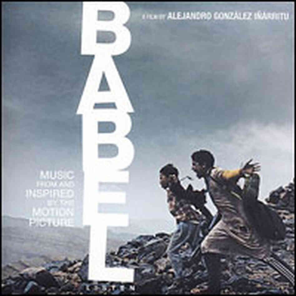 Babel Soundtrack Babel Soundtrack