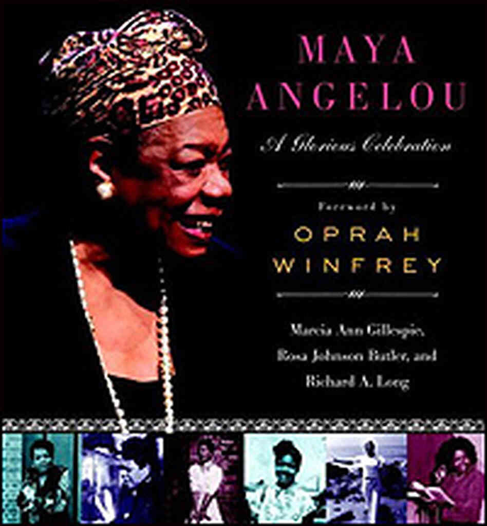 'Maya Angelou: A Glorious Celebration' 'Maya Angelou: A Glorious Celebration'