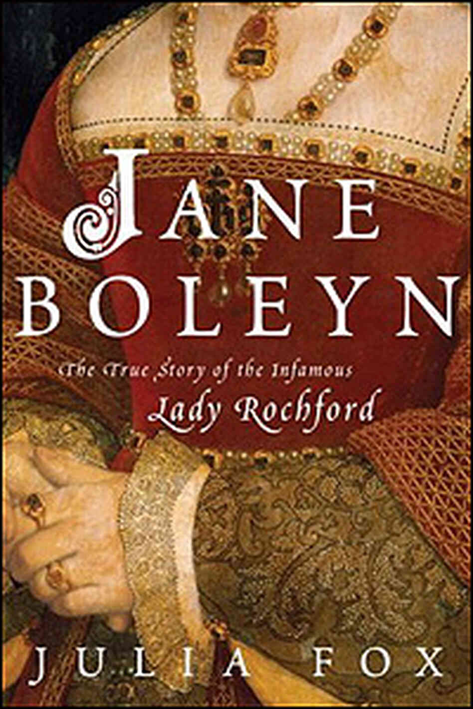 'Jane Boleyn' Book Cover 'Jane Boleyn' Book Cover