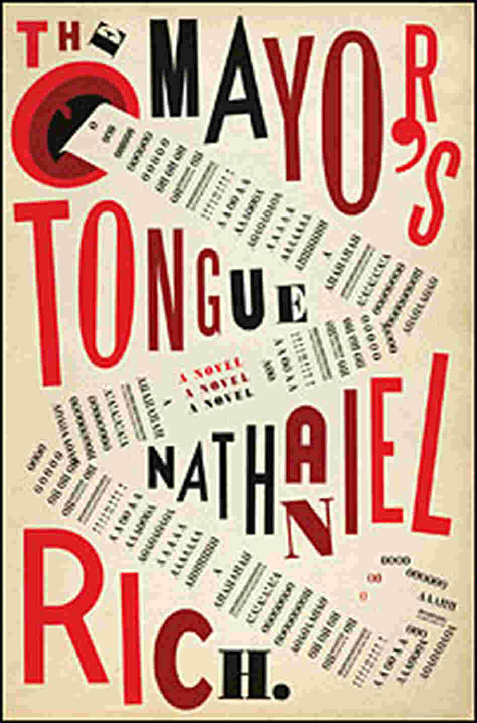 Cover of Nathaniel Rich's 'The Mayor's Tongue' Cover of Nathaniel Rich's 'The Mayor's Tongue'