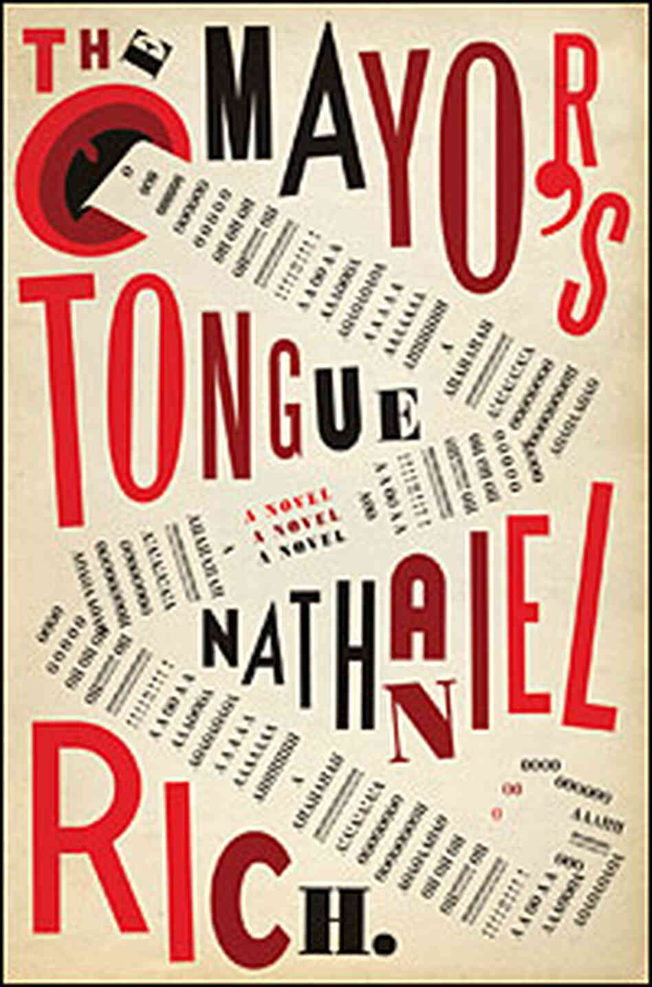 Cover of Nathaniel Rich's 'The Mayor's Tongue' Cover of Nathaniel Rich's 'The Mayor's Tongue'