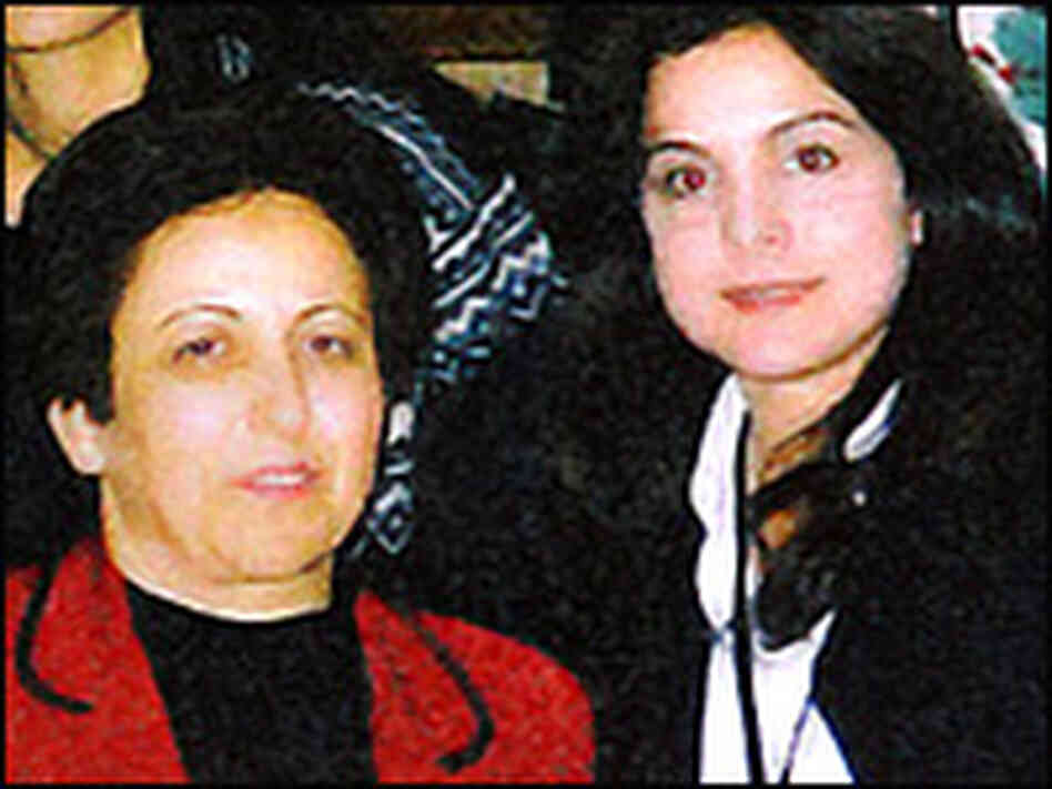 Human rights lawyer Shirin Ebadi (left) and NPR's Davar Iran Ardalan. Human rights lawyer Shirin Ebadi (left) and NPR's Davar Iran Ardalan.