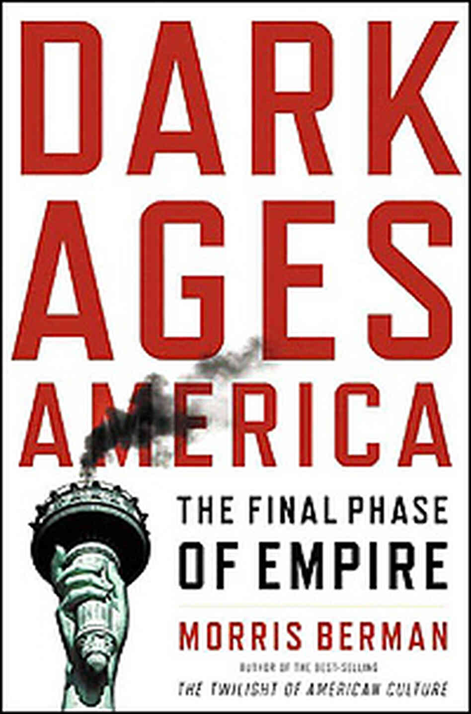Cover of 'Dark Ages America' Cover of 'Dark Ages America'
