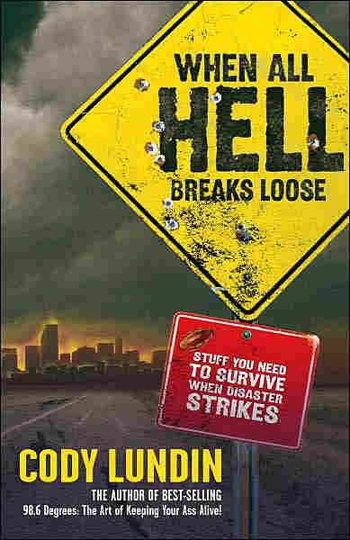 Cover: 'When All Hell Breaks Loose'