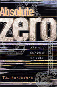 'Absolute Zero and the Conquest of Cold'