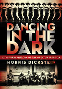 Cover, 'Dancing in the Dark' by Morris Dickstein