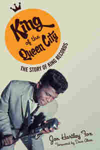 'King of the Queen City: The Story of King Records'