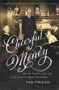 Custom: 'Cheerful Money' by Tad Friend