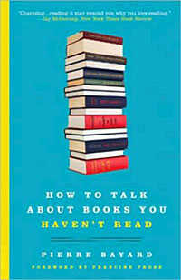 How to Talk About Books You Haven't Read