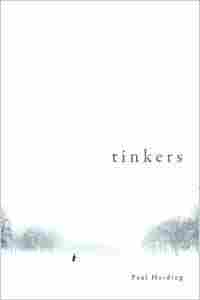 Cover of 'Tinkers' by Paul Harding