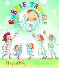 Custom: 'Bubble Trouble' by Margaret Mahy