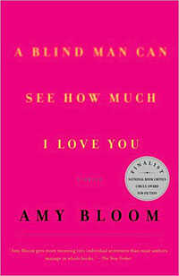 ' A BlindMan Can See How Much I Love You'