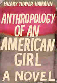Anthropology Of An American Girl