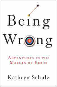 Cover of 'Being Wrong'