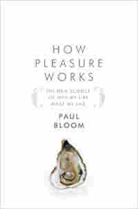 How Pleasure Works