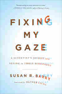 Cover Detail: Fixing My Gaze by Susan R. Barry
