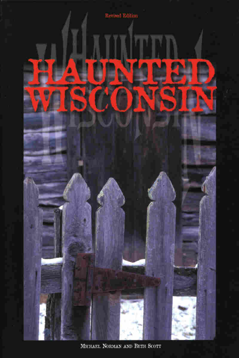 Haunted Wisconsin